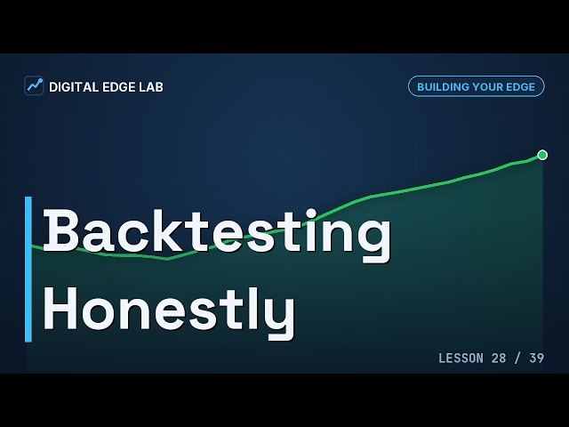 Backtesting Honestly: How Most Traders Lie to Themselves
