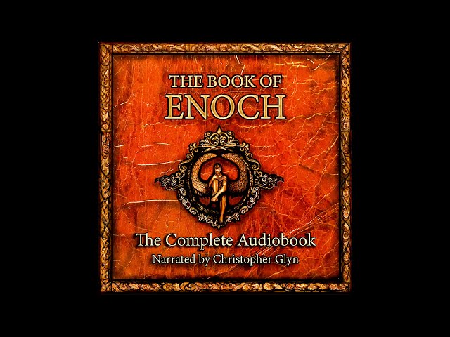THE BOOK OF ENOCH 📜 The Ethiopian Bible | Complete Audiobook With Text - Read By Christopher Glyn