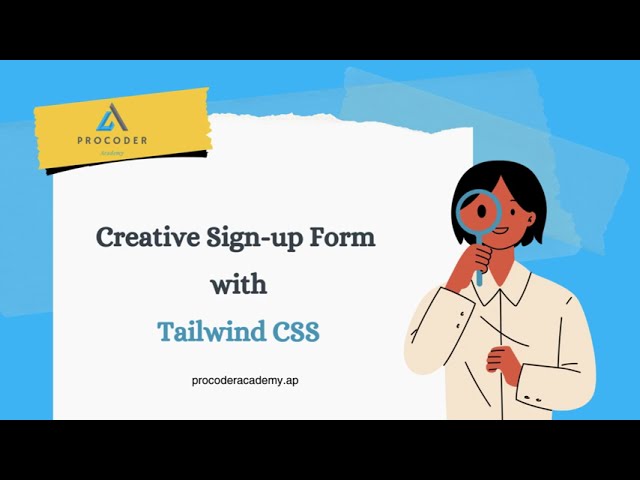 Creative Sign-up Form with Tailwind CSS #programming #css