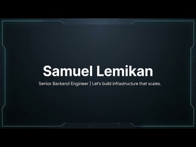 Samuel Lemikan | Senior Backend & Distributed Systems Engineer | Rust & Python