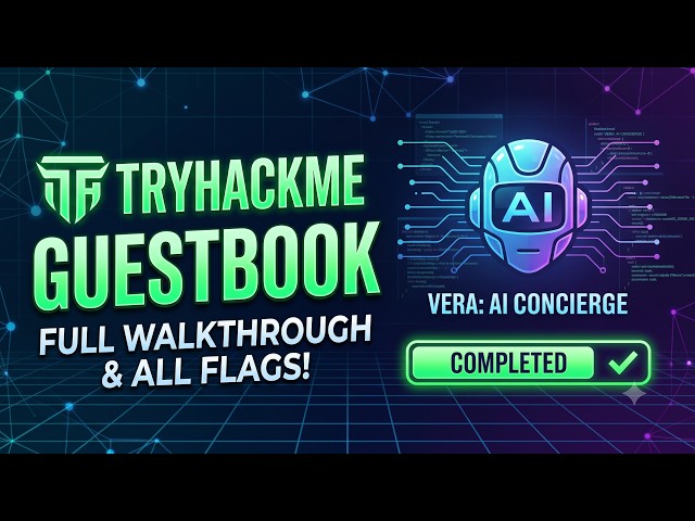 The Guestbook TryHackMe Walkthrough Full | AI | Web | Roleplay |