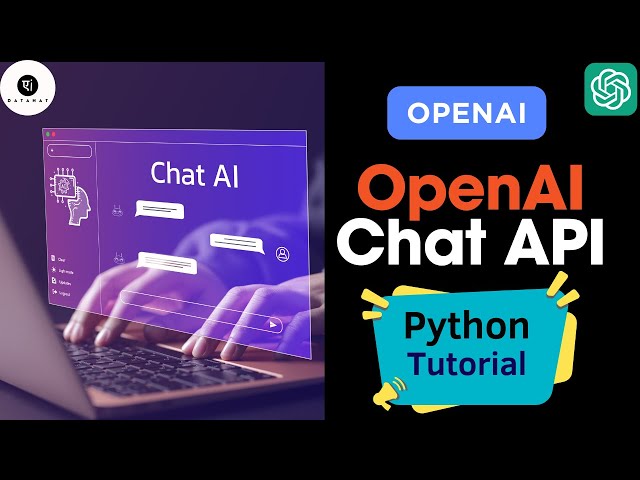 OpenAI ChatGPT API Tutorial: Complete Step-by-step guide