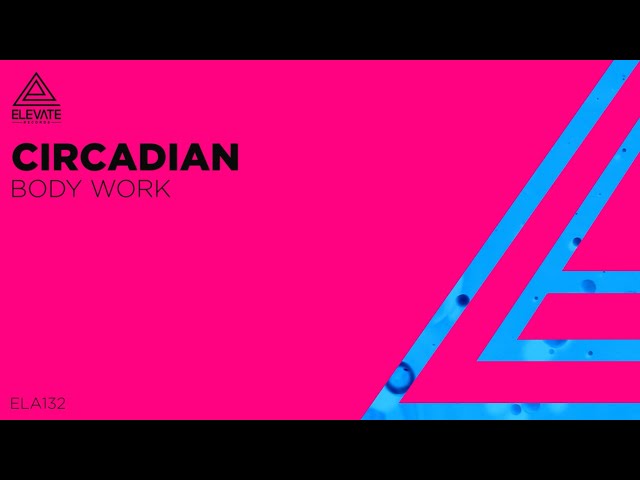 Circadian - Body Work