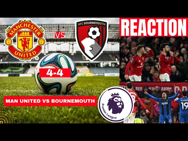 Manchester United vs Bournemouth Live Stream Premier League Football EPL Match Today Score Highlight