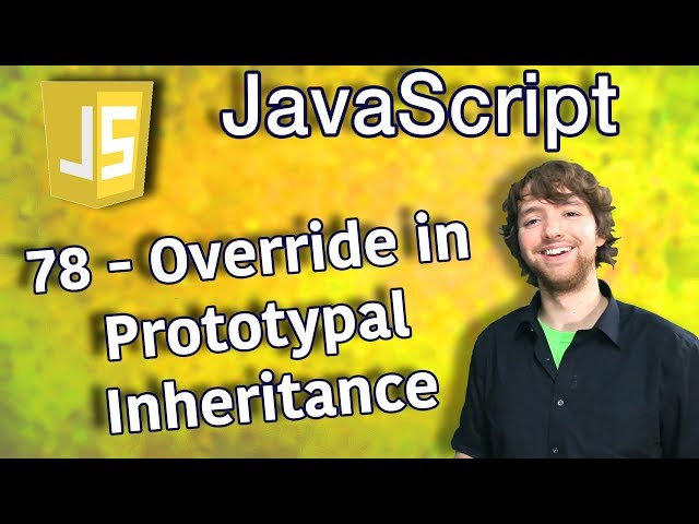 JavaScript Programming Tutorial 78 - Override in Prototypal Inheritance