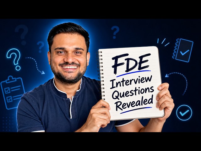 How to Crack FDE Interviews: Questions, Rounds & Answers