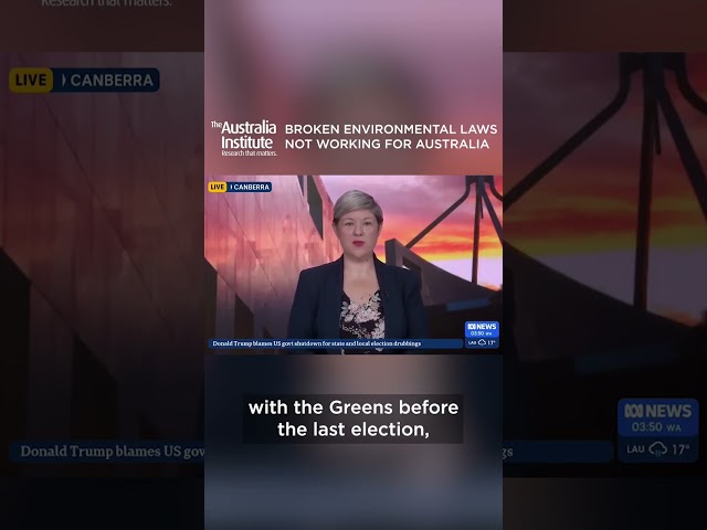 Broken environmental laws not working for Australia