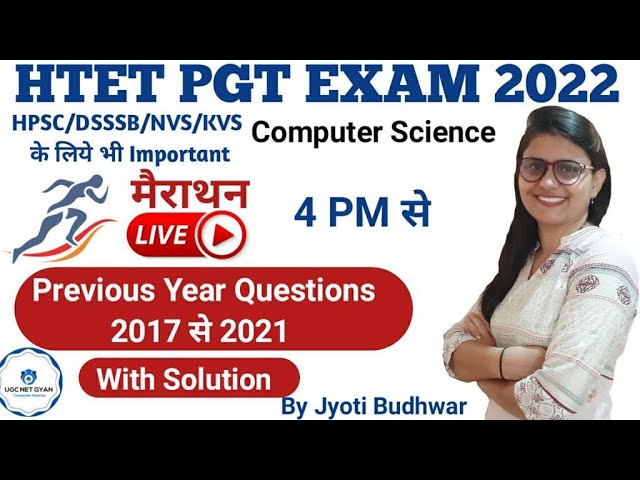 HTET PGT Computer Science PYQ'S (2017-2021)| Complete Solution | Jyoti Budhwar | UGC NET GYAN
