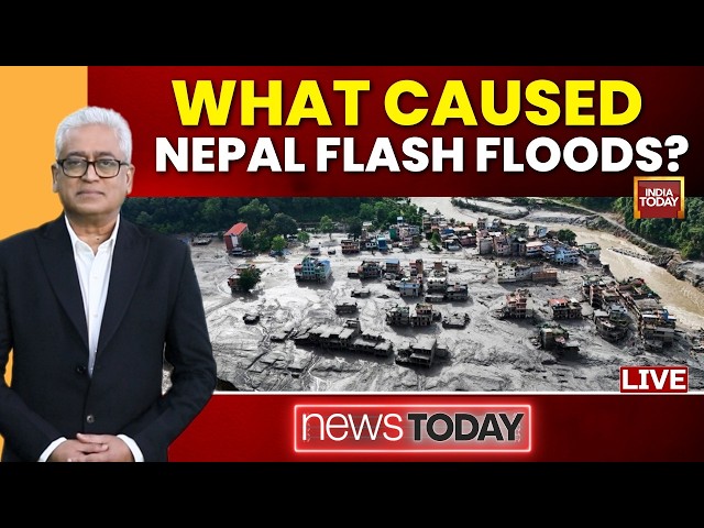 Rajdeep Sardesai LIVE: What Caused Flash Floods In Nepal? | Climate Change To Blame? | Ground Report