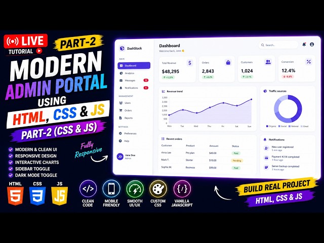 🎛️ Part - 2: Modern Admin Portal Using HTML, CSS & JavaScript | Responsive Admin Dashboard Project
