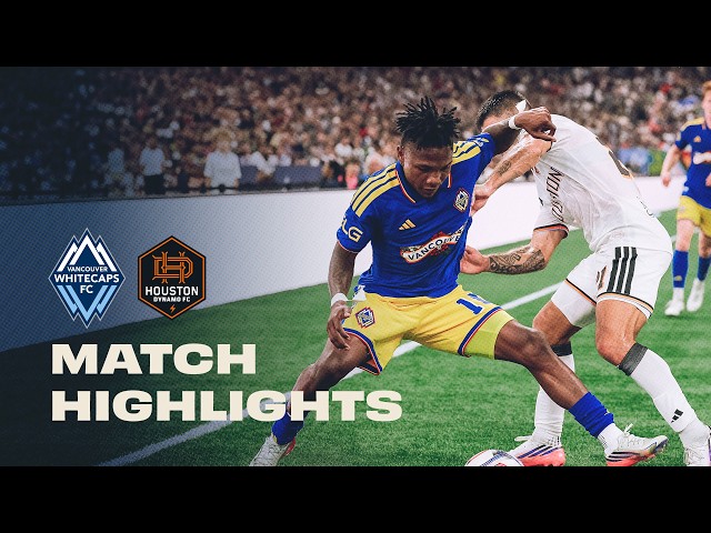 HIGHLIGHTS: Vancouver  vs. Houston Dynamo FC | August 19, 2026