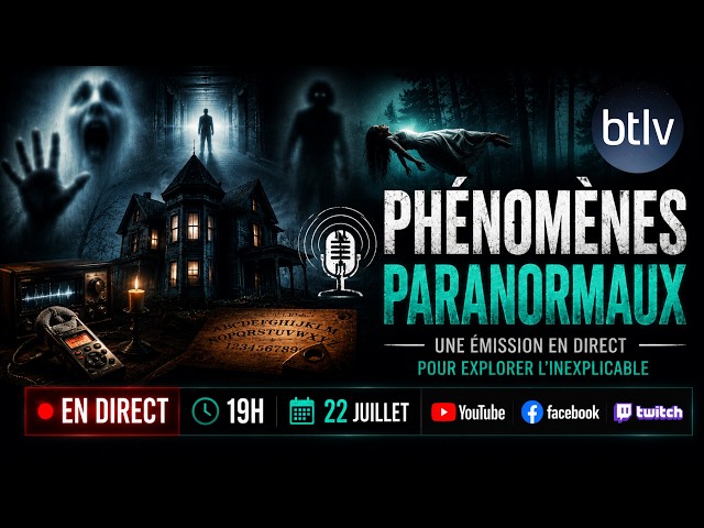 Fantômes, Esprits, Paranormal : des histoires vraies