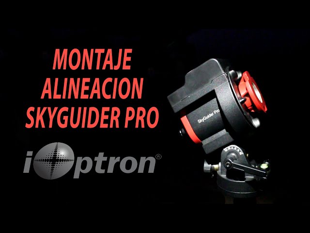SkyGuider Pro - Assembly, Alignment and Use - Astrophotography
