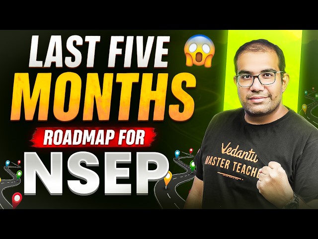 Last 5 Months Roadmap for NSEP 2026 🔥 | Complete Strategy to Crack NSEP