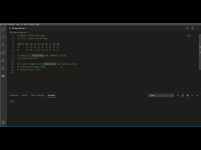 19. Python - List va Stringni Kesish (Slicing) [O'zbek Tilida]