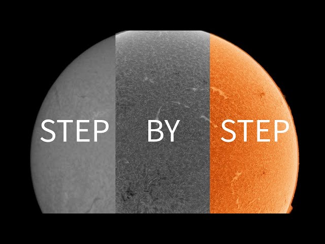 How to Expertly Capture and Process the Sun in Hydrogen Alpha Step by Step