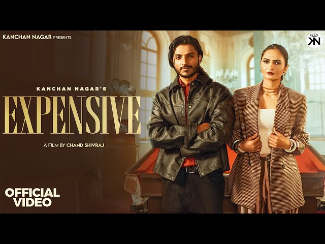 Expensive ( official video ) Kanchan Nagar | New Haryanvi Song 2026