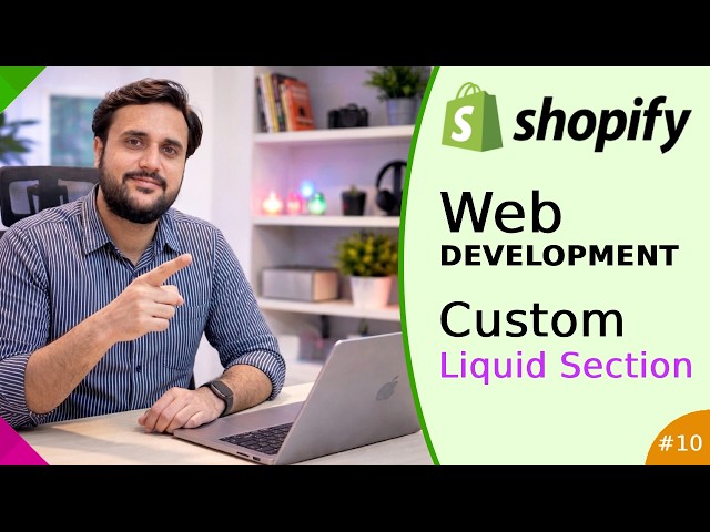 How to Create Shopify Sections | Shopify Section Web Development Tutorial | Web Development #10