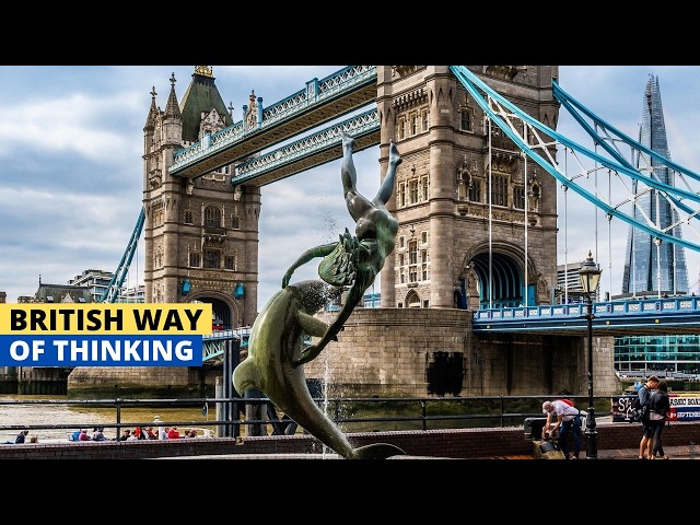10 Reasons Brits Think Differently