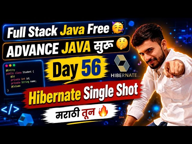 Hibernate in Java 🔥 | Full Stack Java Free 🥳 मराठी मधून FREE | aadiandjava 2.0