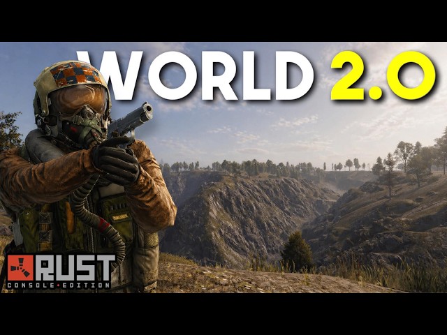 Everything You Need to Know about the World 2.0 Rust Console Update...