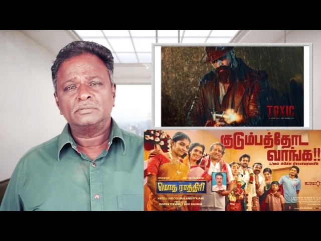 TOXIC Review - Yash, Nayanthara, Kiara Advani, Rukmini Vasanth - Tamil Talkies
