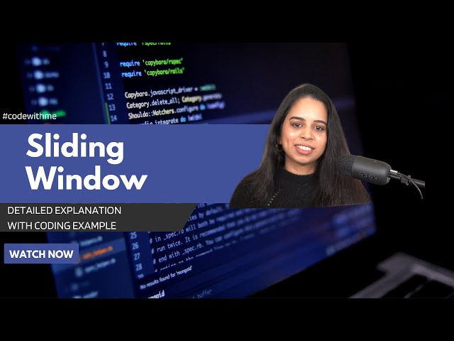 Sliding Window Coding Pattern | Detailed explanation with coding