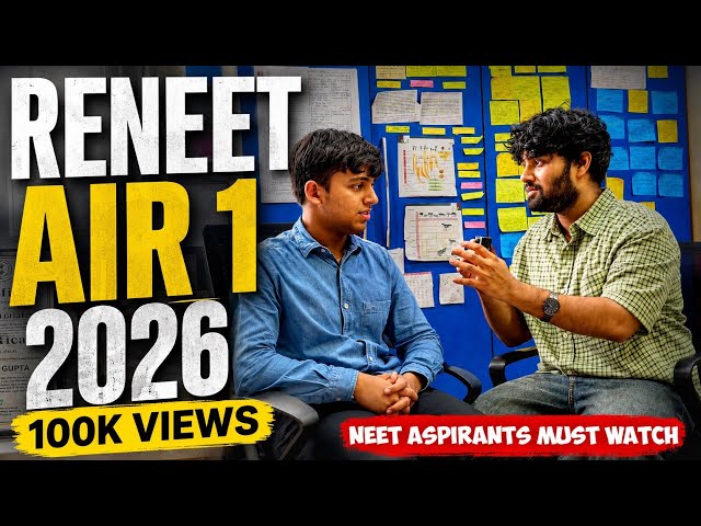 RENEET 2026 AIR 1 Full Interview | Complete Journey, Strategy, Notes, Routine & Secrets Revealed 