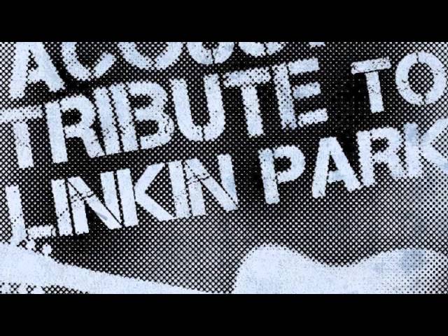 Shadow of the Day - Linkin Park Acoustic Tribute