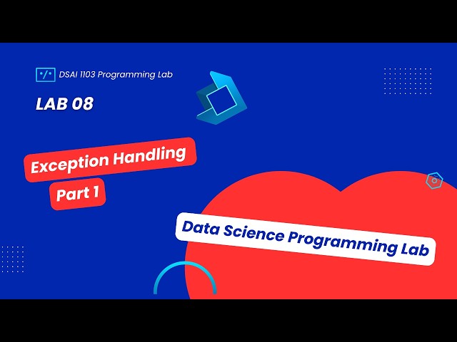 المحاضرة العملية الثامنة: Exception Handling, Modules, and Packages - Part 1