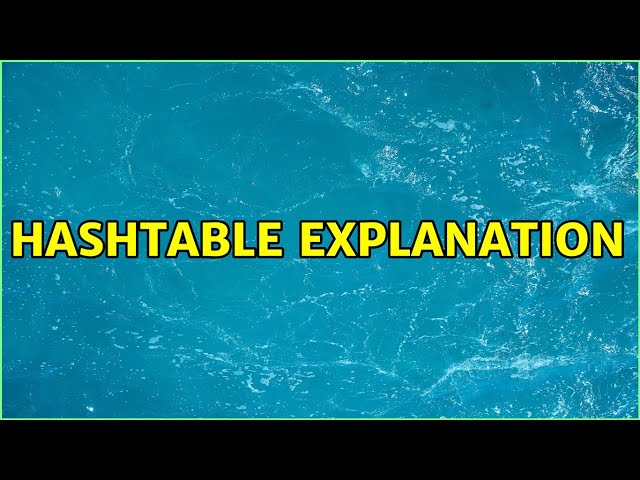 Hashtable explanation