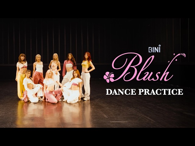 BINI | 'Blush' Dance Practice
