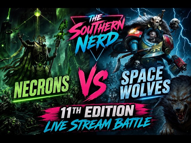 Space Wolves vs Necrons 11th Edition 40k live stream