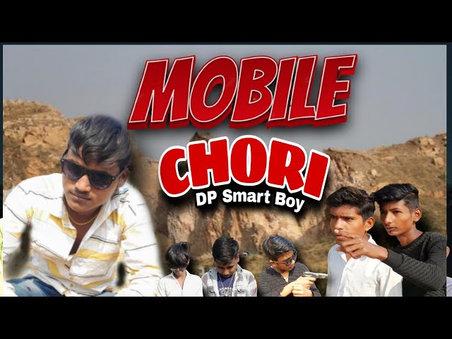 Mobile Chori || DP Smart Boy || Dpsb | Comedy video