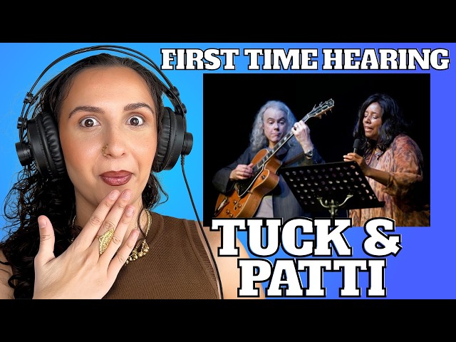 PRIMERA VEZ ESCUCHANDO | Tuck and Patti - Knowing REACCIÓN