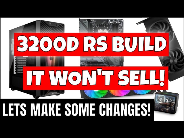 Corsair 3200D RS ARGB Build Wont SELL - Lets Make some changes!