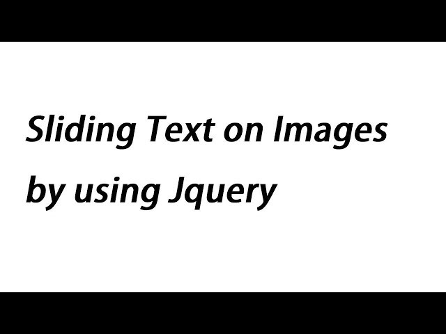 Sliding Text on Images by using Jquery