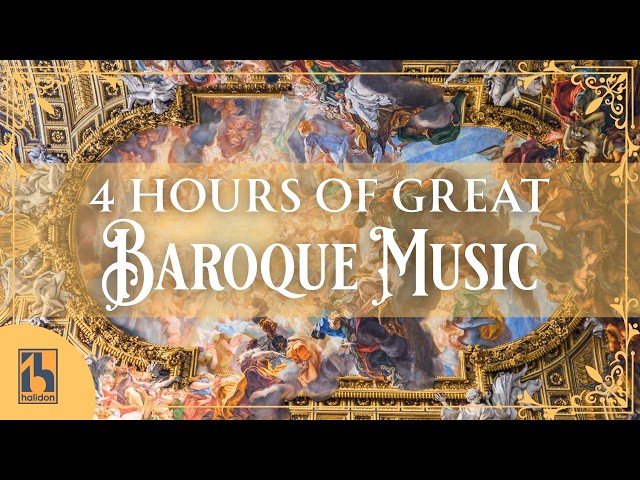 4 Hours of Great Baroque Music | Bach, Handel, Vivaldi, Albinoni, Corelli...