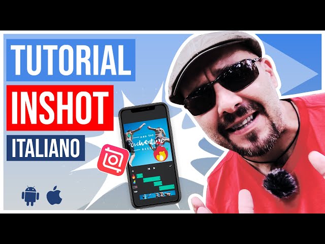 InShot Tutorial Italiano