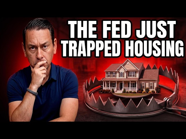 The Fed Just Trapped the Housing Market