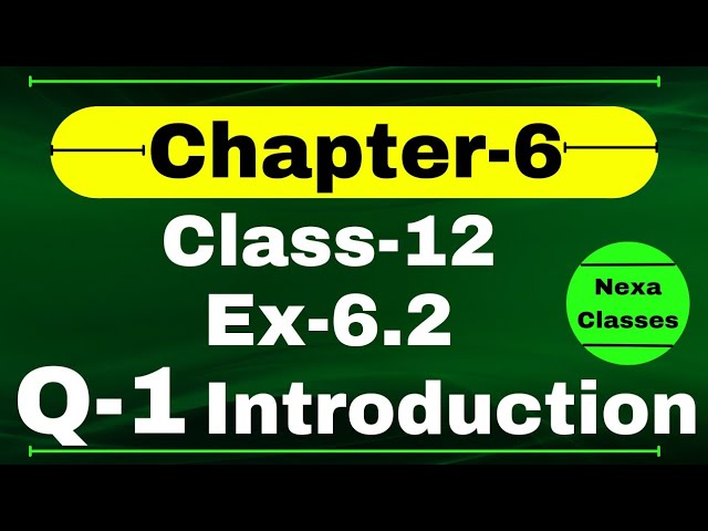 Class 12 Ex 6.2 Q1 Math | Chapter6 Class12 | Q1 Ex 6.2 Class 12 Math | Ex 6.2 Q1 Class 12 Math