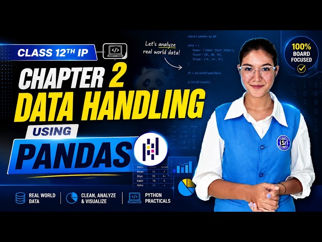 Part -2 Data Handling Using Pandas | Class 12th IP | MP Board 2026 | Chapter 2