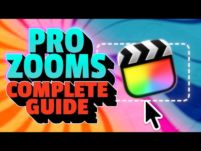 Complete Guide To Pro Zooms for Final Cut Pro