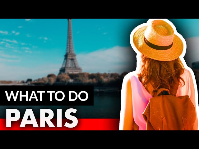 What to do in paris: travel guide