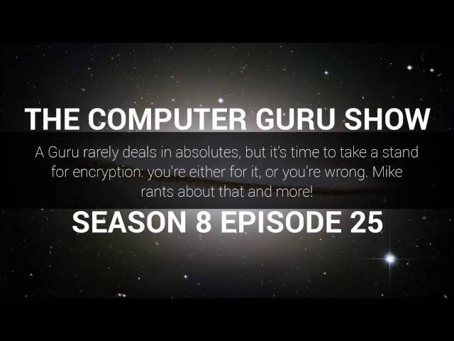 The Computer Guru Show Season 8 Episode 25