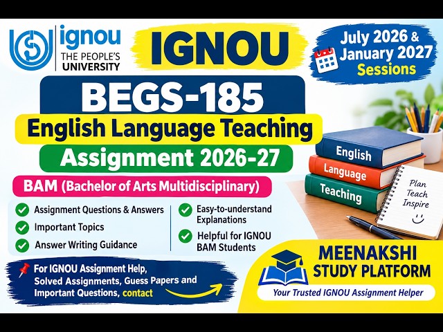 BEGS-185 English Language Teaching Assignment 2026-27 | BAM Assignment | July 2026 & January 2027