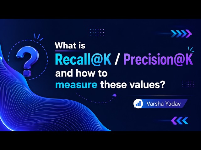 📊 Precision@K and Recall@K Explained | RAG Evaluation Metrics with Simple Examples & Python