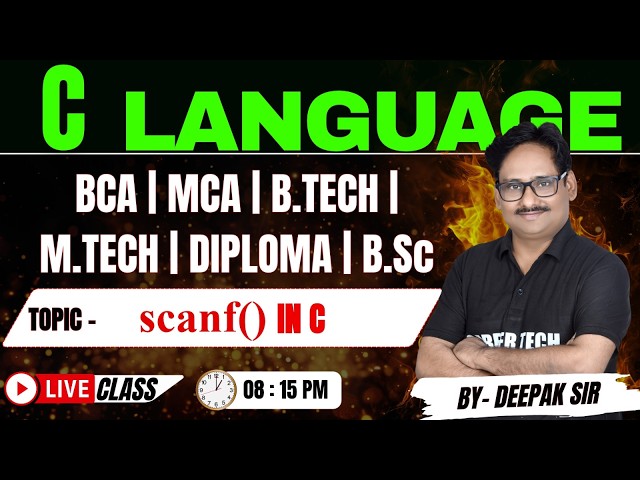 C Language scanf() in C | BCA MCA B.Tech M.Tech Diploma B.Sc | By Deepak Sir