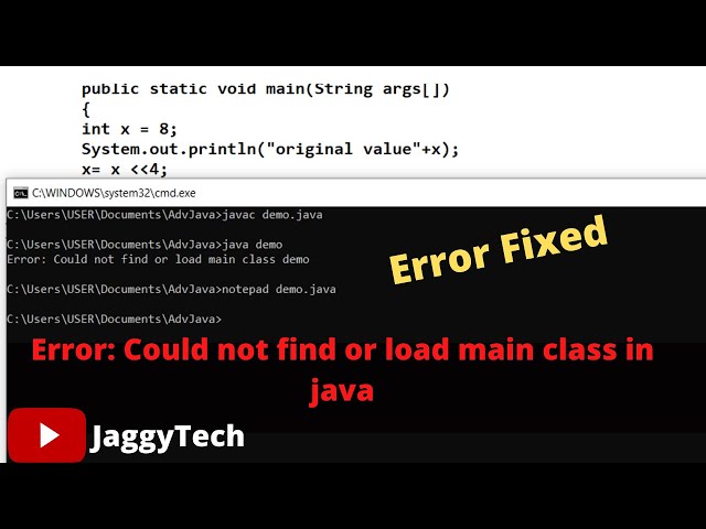 Error: Could not find or load main class in Java while running in CMD | JaggyTech