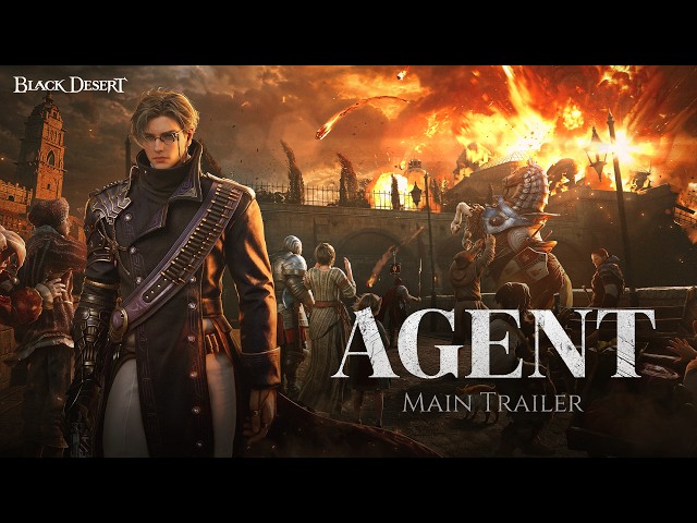 New Class: Agent - Main TrailerㅣBlack Desert